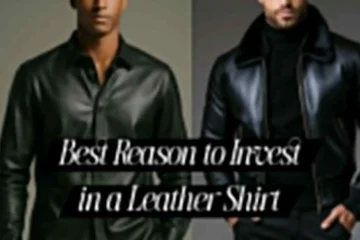 10 Best Reasons to Invest in a Leather Shirt
